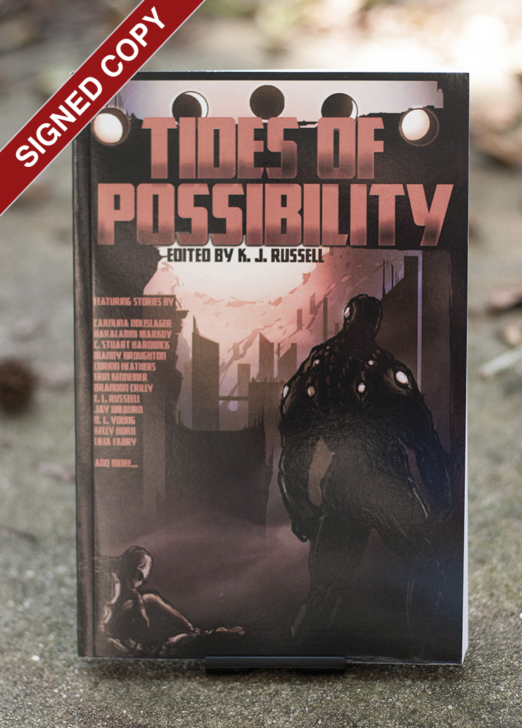 Tides of Possibility edited by K. J. Russell