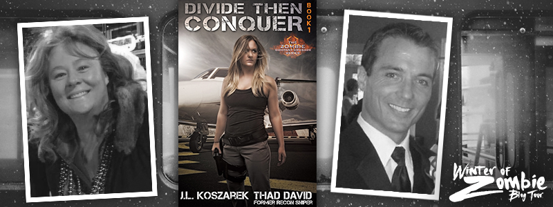 Thad David & JL Koszarek | Divide Then Conquer Book 1 | Winter of Zombie 2016