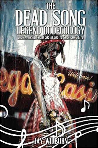 The Dead Song Legend Book 4: April