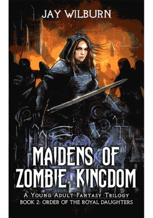 Maidens of Zombie Kingdom 2: Order of the Royal Daughters (Signed Copy)